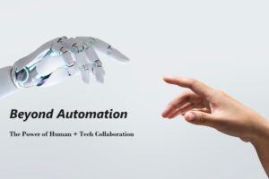 The Human + Technology Equation: How Expertise & Automation Fuel Business Growth